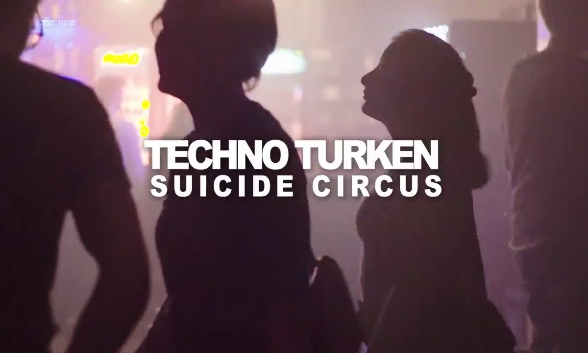 Techno Türken @ Suicide Circus Berlin