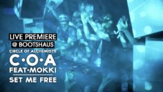 C·O·A – SET ME FREE Premiere im BOOTSHAUS 2016