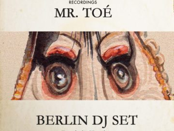 DJ-Set Mr. Toé – Club Berghain Kantine (Berlin)