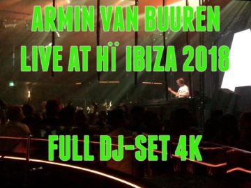 Armin van Buuren Live @Hi Ibiza 2018 – Full DJ-Set