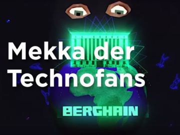 Berghain, Berlins geheimnisvoller Techno-Tempel | Karambolage | ARTE