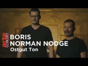 Boris X Norman Nodge (live) – Ostgut Ton aus der