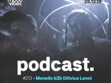 Club Mood Vibes Podcast #213: Monello b2b Dilivius Lenni @