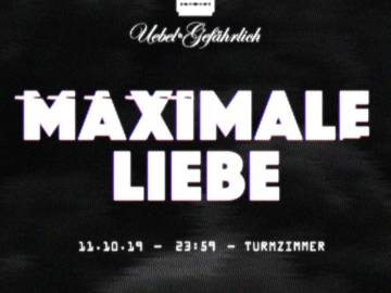 David Bucka @ Maximale Liebe, Uebel & Gefährlich, 11.10.2019 //