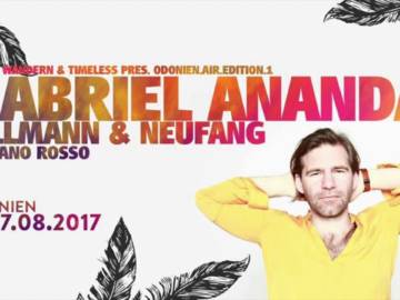 Gabriel Ananda at Odonien, Cologne | 08/2017 3hrs Live Set