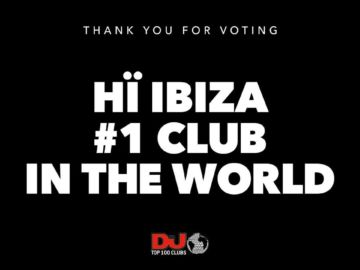 Hï Ibiza – Officially The World’s #1 Club, DJ Mag