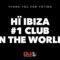 Hï Ibiza – Officially The World’s #1 Club, DJ Mag 2022