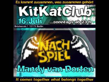 Kitkat Club – Nachspiel 16-07-17 Mandy van Dorten