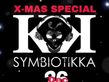 LIVE @ X- MAS SPECIAL SYMBIOTIKKA( KITKAT CLUB) – CLOSING