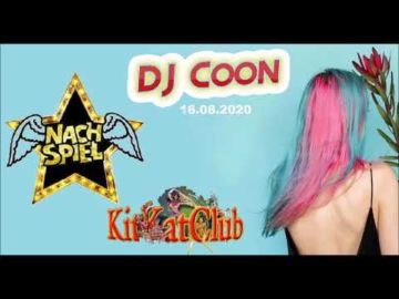 Nachspiel @ DJ Coon ♨️[KitKat Club 16.08.2020]