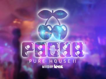 Pacha Ibiza ‘Pure House’ Vol. 2 Mixed By Leaz