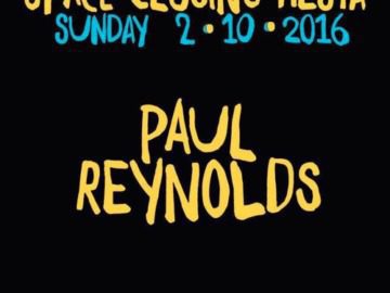 Paul Reynolds Space Closing 2016 Part 1