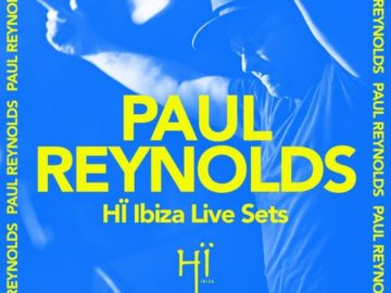 Paul Reynolds recorded live at Hï Ibiza 2019