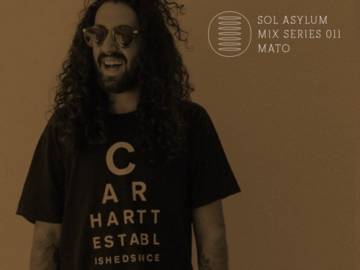 Sol Asylum Mix Series 011-Mato at Sol Asylum – Club