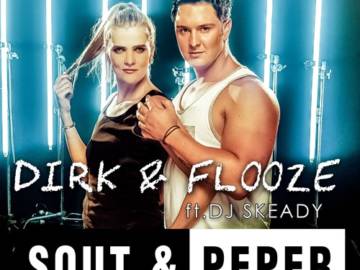 Sout en Peper – Dirk & Flooze (ft. DJ Skeady)