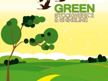 Stockwerk 2 & Shineline – Green (Original Mix) //FREE DOWNLOAD//