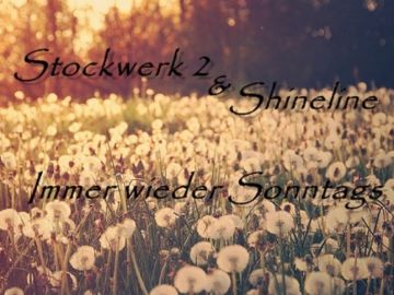 Stockwerk 2 & Shineline – Immer Wieder Sonntags ( Original