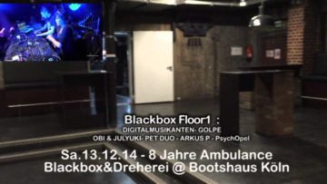 Techno-TV 19 8 Jahre Ambulance Club – Blackbox & Dreherei -Bootshaus Köln