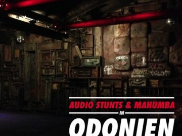 Audio Stunts & Mahumba In Odonien 2016 (Live Recording /