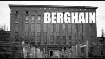 Techno-TV 20 BERGHAIN: Der BERLIN TECHNO Club, in den Sie NIE EINLASSEN