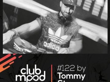Club Mood Vibes Podcast #122: TOMMYSTU
