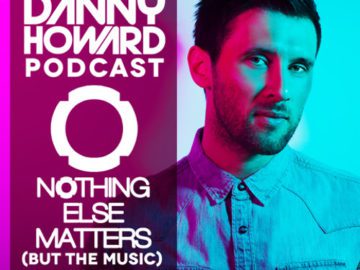 DANNY HOWARD PODCAST – EPISODE 19 (August 2015) Recorded LIVE