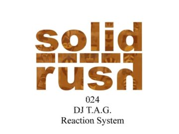 Dj TAG /Tresor Berlin – Solid Rush Rec. 024 /