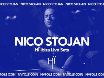 Nico Stojan recorded live at Hï Ibiza 2019