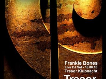 TRESOR – LIVE IN BERLIN – 18. AUGUST 2018