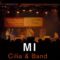 Cilia & Band – MI / LIVE Uebel & Gefährlich