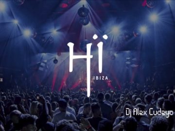 HÏ IBIZA by DJ ALEX CUDEYO