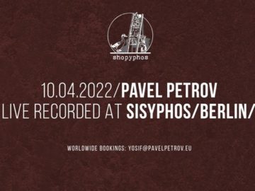 Pavel Petrov LIVE @ SISYPHOS, Hammahalle (Berlin)