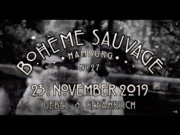 Bohème Sauvage Hamburg Nº27 – 23. November 2019 – Uebel