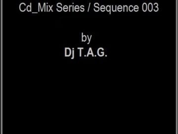 Dj TAG@Tresor Mix CD-Serie 003 / Sequenz