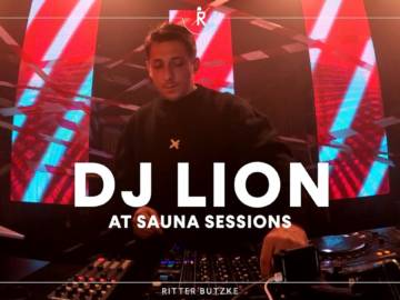 DJ Lion at Sauna Sessions by Ritter Butzke