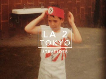 DJ STEVE1DER – LA 2 TOKYO (CLUB HARLEM MIX)