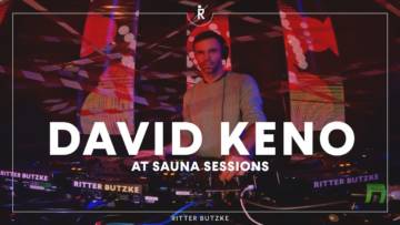 Techno-TV 21 David Keno at Sauna Sessions by Ritter Butzke