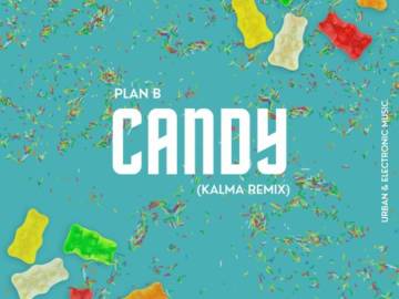 KALMA – CANDY Ft Plan B (TECH HOUSE REMIX) [Played