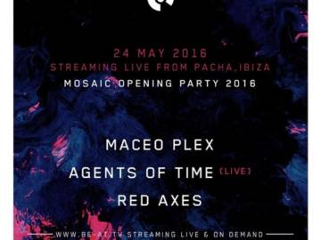 Agents Of Time – Live @ Mosaic Opening Party, Pacha