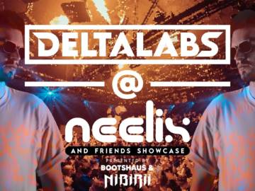 DELTA LABS @Neelix & friends showcase | Bootshaus Cologne