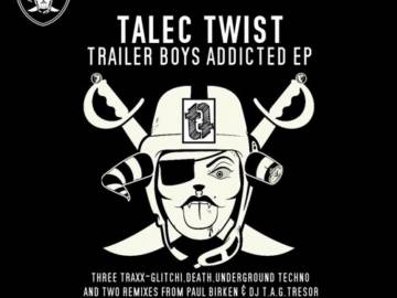 Dj TAG / Trailer Boys Addicted Ep (Dark Techno Remix