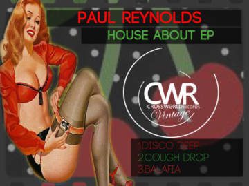 Paul Reynolds Balafia House About ep (Cw Vintage) released 8.3.2011