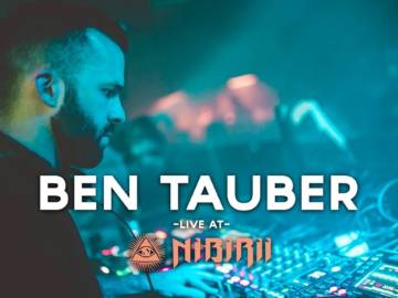 BEN TAUBER – FULL LIVE SET @ NIBIRII Ein Jahr