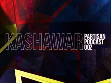 Kashawar – PARTISAN Podcast 002 – Live from Club Der