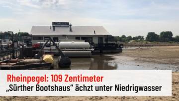 Techno-TV 13 Köln: „Sürther Bootshaus“ ächzt unter niedrigem Rheinpegel