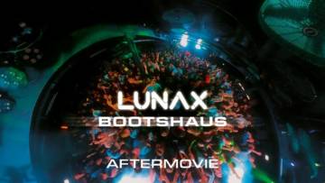 LUNAX Aftermovie Bootshaus (10.09.2022)