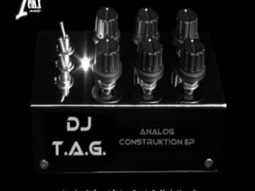 Dj TAG-Analog Construktion(Original Mix) [Tekx Records]jetzt draußen!