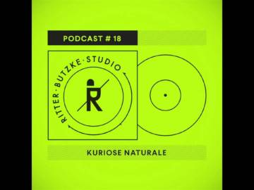 Kuriose Naturale – Ritter Butzke Studio Podcast #18