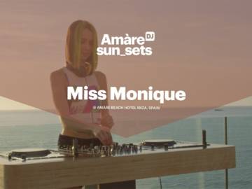 Miss Monique – Live @ Amàre Beach Hotel Ibiza (2022)