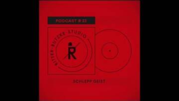 Techno-TV 16 Schlepp Geist – Ritter Butzke Studio Podcast #22